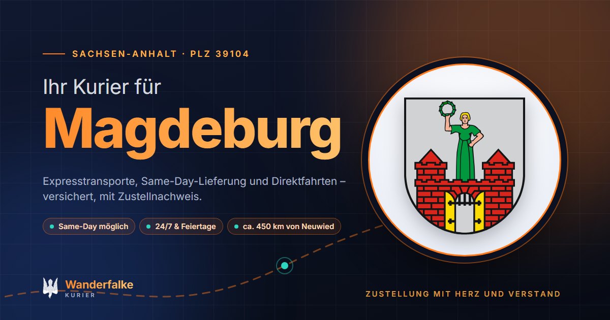Kurierdienst Magdeburg: Wappen von Magdeburg und das Angebot von Wanderfalke Kurier – Express, Same-Day und Direktfahrt ab Neuwied