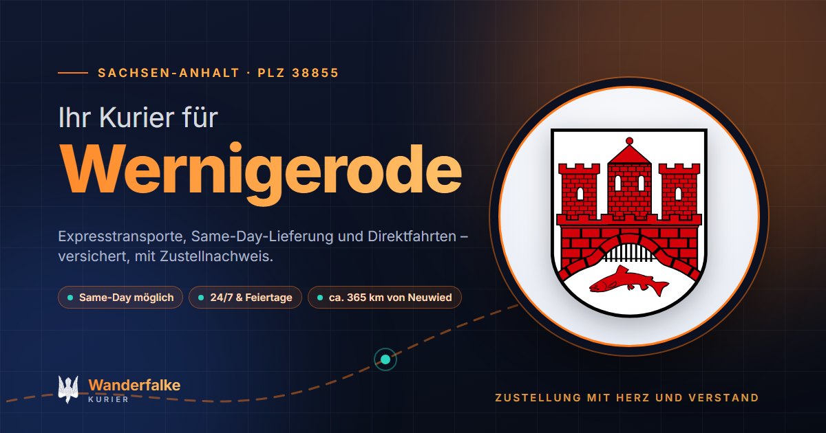 Kurierdienst Wernigerode: Wappen von Wernigerode und das Angebot von Wanderfalke Kurier – Express, Same-Day und Direktfahrt ab Neuwied